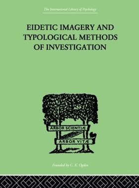 【预订】EIDETIC IMAGERY and Typological Methods of Investigation