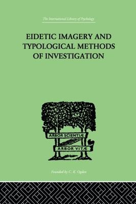 【预订】EIDETIC IMAGERY and Typological Methods of Investigation