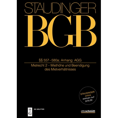 预订 §§ 557-580a; Anhang: AGG: (Mietrecht 2 - Miethöhe und Beendigung des Mietverhältnisses) §§557-580a；附录：租