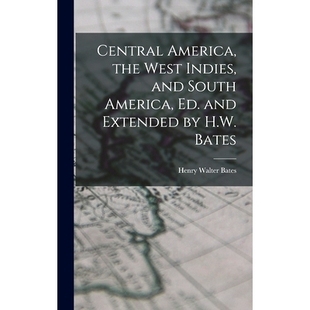the 9781017621051 Bates Ed. Central America Extended Indies West H.W. 预订 and South
