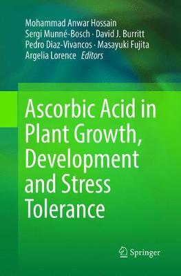 【预订】Ascorbic Acid in Plant Growth, Development and Stress Tolerance