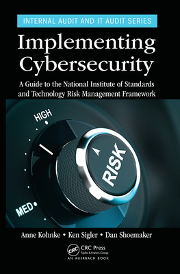 【预订】Implementing Cybersecurity: A Guide to the National Institute of Sta 9781032402222