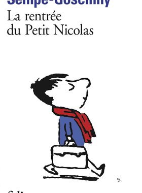 现货法语原版 小淘气尼古拉绝版故事 要开学喽 法国青少经典儿童文学初级阅读 La rentrée du Petit Nicolas René Goscinny