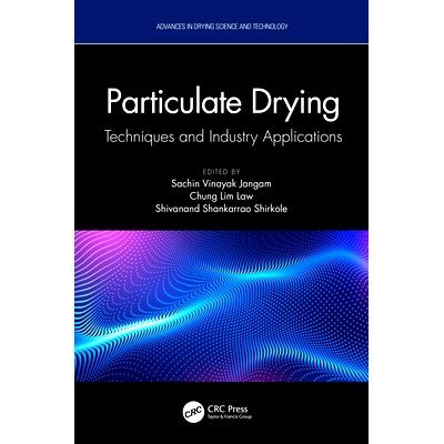 预订 Particulate Drying: Techniques and Industry Applications 颗粒干燥：技术与工业应用: 9781032074733