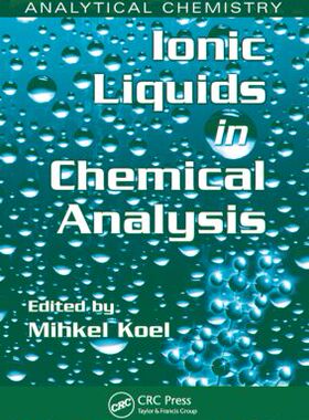 【预订】Ionic Liquids in Chemical Analysis