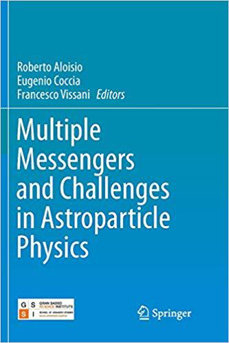 【预售】Multiple Messengers and Challenges in Astroparticle Physics