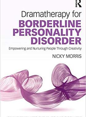 【预售】Dramatherapy for Borderline Personality Disorder