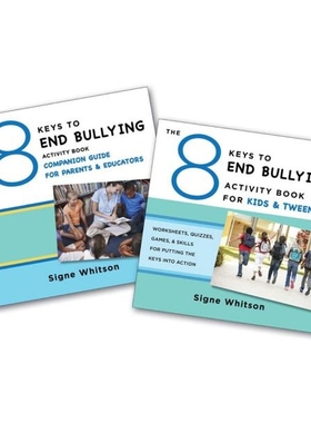 预订 The 8 Keys to End Bullying Activity Program for Kids & Tweens: Putting the Keys Into Action at Home & School 结束儿