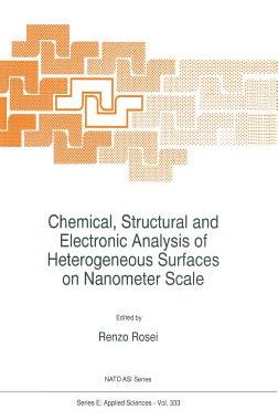 【预订】Chemical, Structural and Electronic Analysis of Heterogeneous Surfaces on Nanometer Scale