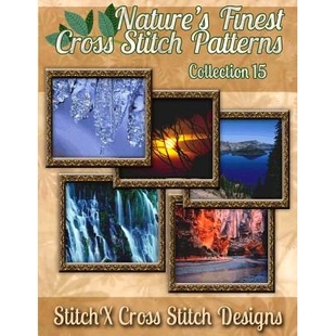 Cross Stitch Nature’s 9781502899491 No. Finest Collection 预订 Pattern