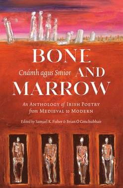 [预订]Bone and Marrow/Cnà¡mh agus Smior 9781943667000