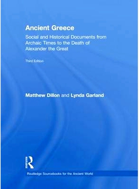 预订 Ancient Greece: Social and Historical Documents from Archaic Times to the Death of Alexander 古希腊：自古时候到亚历