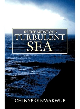 预订 In the Midst of a Turbulent Sea: 9781449706562