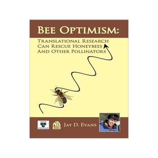 [预订]Bee optimism: Translational Research Will Rescue Honeybees And Other Pollinators 9780860982906
