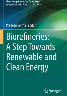 【预订】Biorefineries: A Step Towards Renewable and Clean Energy 9789811595950
