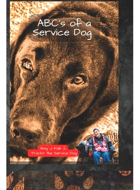 预订 ABC’s of a Service Dog: 9798803370628