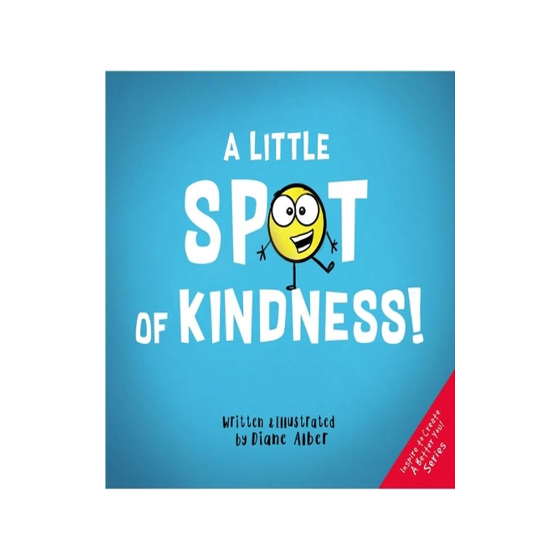 一小点儿善良! Diane Alber 一小点儿系列 儿童情绪绘本 英文原版 A Little Spot of Kindness