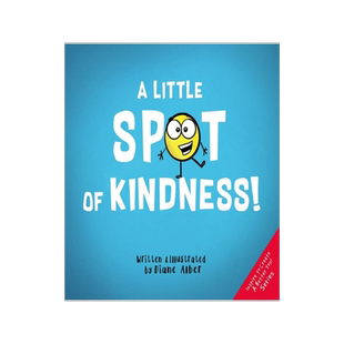 一小点儿善良! Diane Alber 一小点儿系列 儿童情绪绘本 英文原版 A Little Spot of Kindness