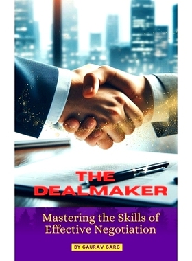预订 The Deal Maker: Mastering the Skills of Effective Negotiation: 9798328988353