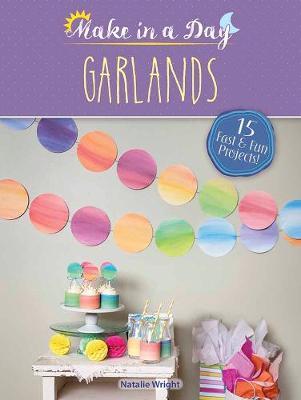 【预订】Make in a Day: Garlands