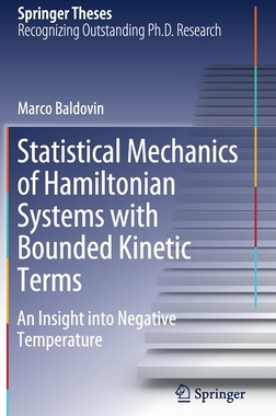 【预订】Statistical Mechanics of Hamiltonian Systems with Bounded Kinetic Terms
