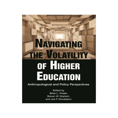 [预订]Navigating the Volatility of Higher Education 9781641131445