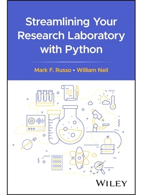 预订 Streamlining Your Research Laboratory with Python 使用 Python 简化您的研究实验室: 9781394249886