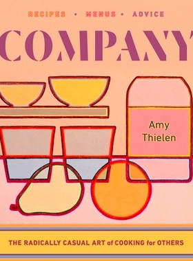 预订 Company: The Radically Casual Art of Cooking for Others