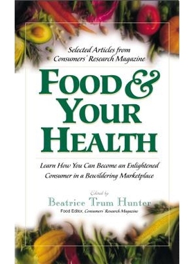 预订 Food & Your Health: Selected Articles from Consumers’ Research Magazine: 9781681627205