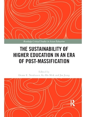 预订 The Sustainability of Higher Education in an Era of Post-Massification: 9780367272784