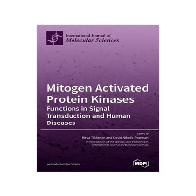 [预订]Mitogen Activated Protein Kinases: Functions in Signal Transduction and Human Diseases 9783039280704