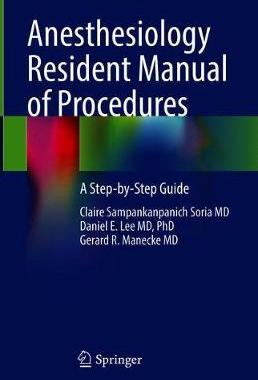 【预订】Anesthesiology Resident Manual of Procedures