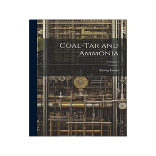 [预订]Coal-Tar and Ammonia; Volume 3 9781021606648