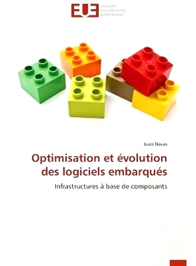 预订 Optimisation Et Evolution Des Logiciels Embarques = Optimisation Et A(c)Volution Des Logiciels Embarqua(c)S: 978383