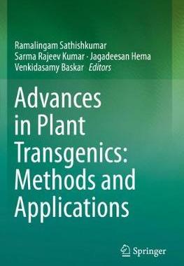 【预订】Advances in Plant Transgenics: Methods and Applications