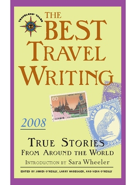 预订 The Best Travel Writing 2008: True Stories from Around the World: 9781609521592