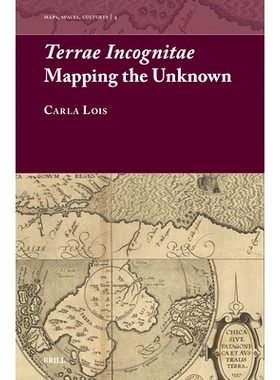 预订 Terrae Incognitae: Mapping the Unknown: 9789004369764
