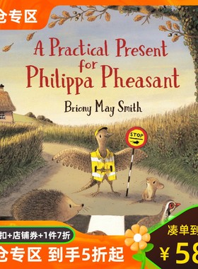给野鸡菲利帕的实用礼物 Briony May Smith 绘本 精装 英文原版 A Practical Present for Philippa Pheasant