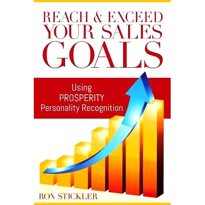 预订 Reach & Exceed Your Sales Goals: Using Pro$perity Personality Recognition: 9781719408608