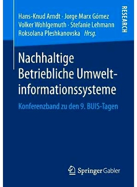 预订 Nachhaltige Betriebliche Umweltinformationssysteme: Konferenzband zu den 9. BUIS-Tagen: 9783658203795