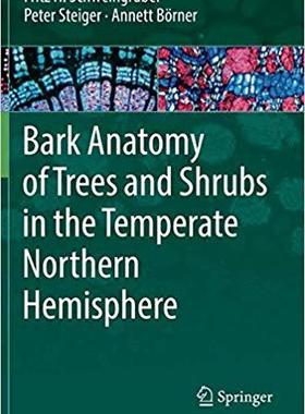 【预售】Bark Anatomy of Trees & Shrubs in the Temperate Northern Hemisphere
