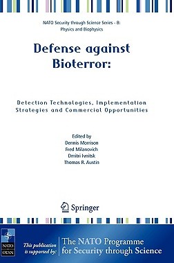 【预订】Defense against Bioterror: Detection Technologies, Implementation Strategies and Commercial Opportunities