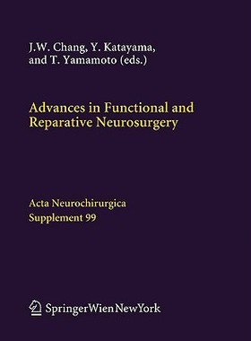 【预订】Advances in Functional and Reparative Neurosurgery