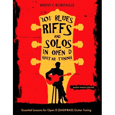 预订 101 Blues Riffs & Solos in Open D Guitar Tuning: Essential Lessons for Open D (DADF#AD) Guitar Tuning: 979859234400