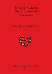 Bath Greece Antiquity The Classical 9781407309552 预订
