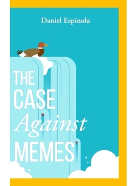 预订 The Case Against Memes: 9781646638253