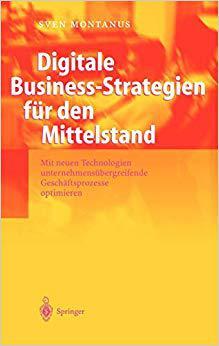 【预订】Digitale Business-Strategien für den Mittelstand 9783540209706