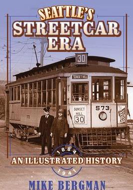 [预订]Seattle’s Streetcar Era: An Illustrated History, 1884-1941 9780874224078