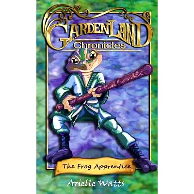 预订 Garden-land Chronicles: The Frog Apprentice: 9780975604274
