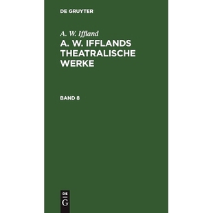 Werke Theatr. Bd. 9783112393857 预订 Ifftw Iffland